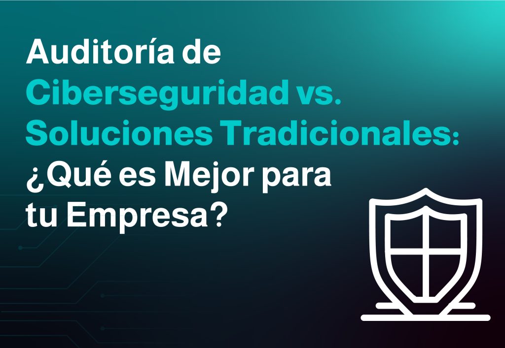 auditoría de ciberseguridad